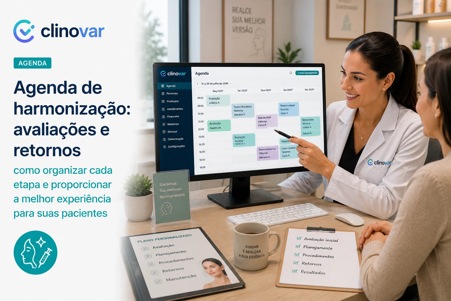 Profissional de harmonização facial revisando com a paciente a agenda do Clinovar, com avaliações, procedimentos e retornos distribuídos na semana.