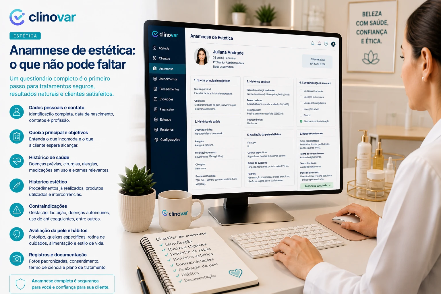 Ficha de anamnese de estética no Clinovar, com queixa e objetivos, histórico de saúde, contraindicações marcadas, avaliação da pele e termos de consentimento.